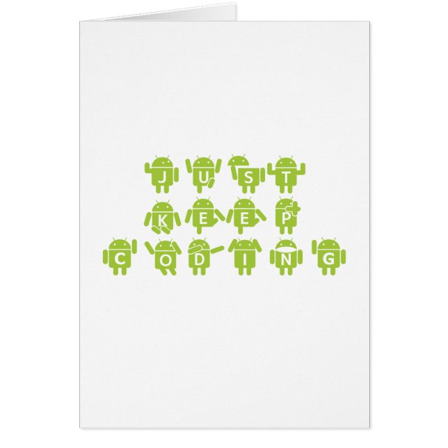 Just Keep Coding (Bug Droid Letters Font) (Front)