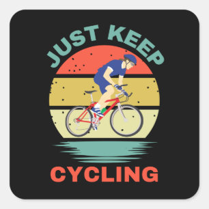 JUST KEEP CYCLING SQUARE STICKER