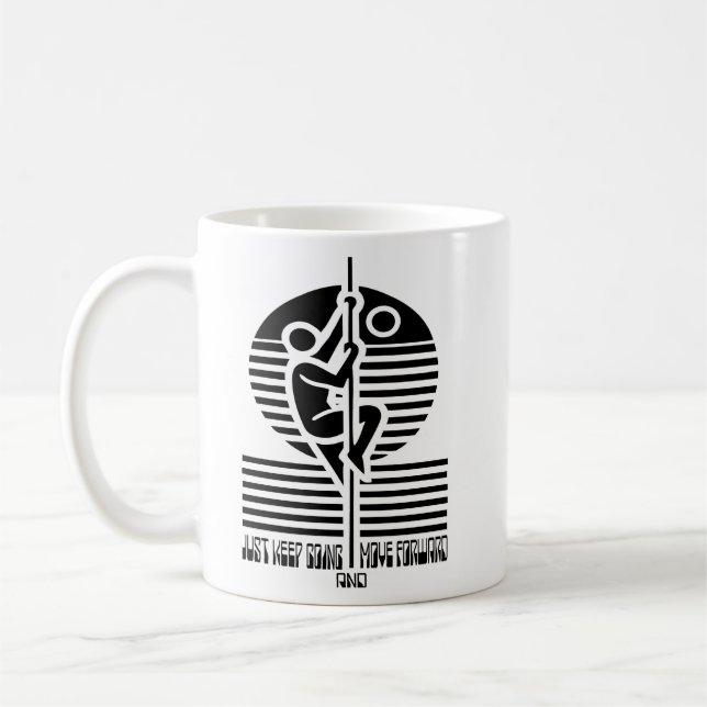Just Keep Going and Move Forward Coffee Mug (Left)
