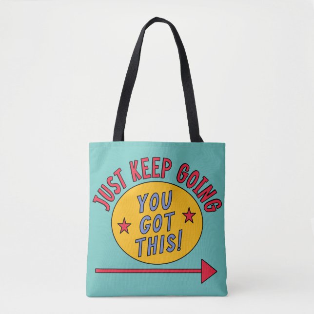 Just Keep Going Tote Bag (Front)