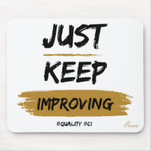 Just Keep Improving #CI - FQ mouse pad