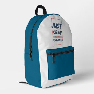 Just Keep Moving Forward – Motivational Quote Printed Backpack