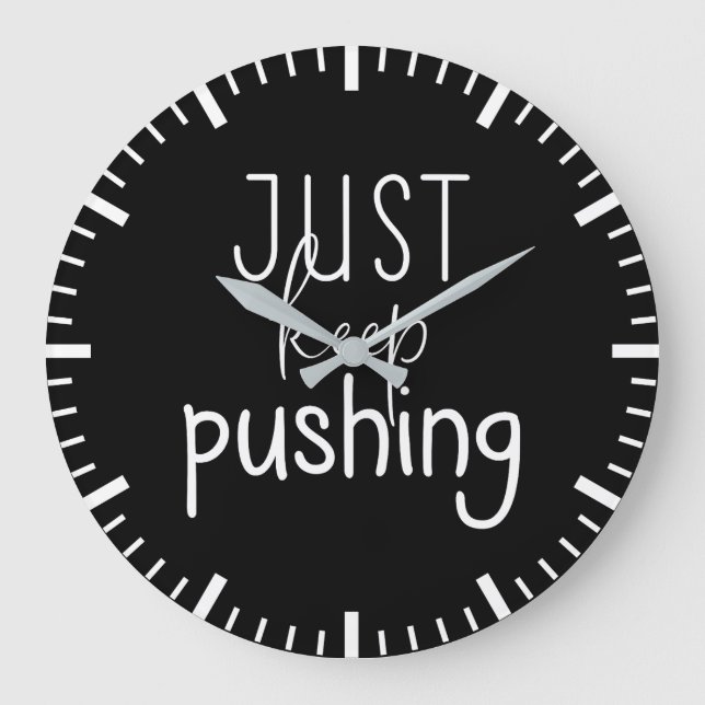 Just Keep Pushing, Gym, Hustle, Success Motivation Large Clock (Front)