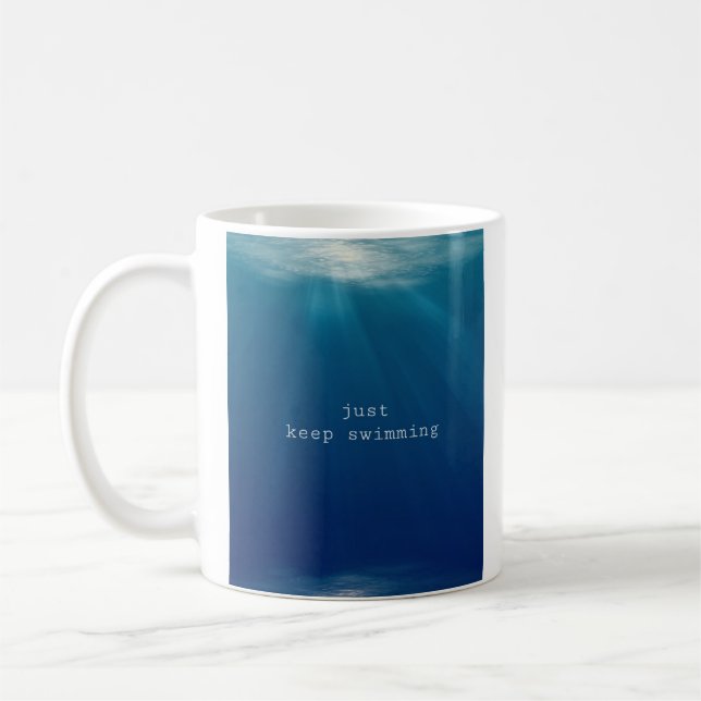 Just keep swimming coffee mug (Left)