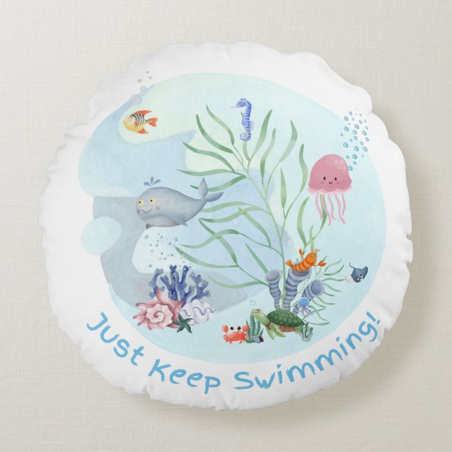 Just Keep Swimming - Double Sided  Round Cushion (Front)
