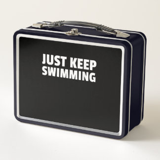 Just Keep Swimming Metal Lunch Box