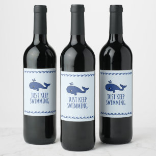 Just Keep Swimming Whale Wine Label