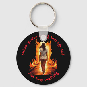 Just Keep Walking  Key Ring