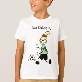 Just Kicking It Soccer T-Shirt