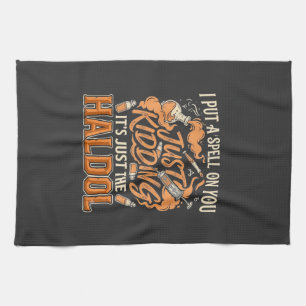 Just Kidding Haldol Halloween Potion Bottle Syring Tea Towel