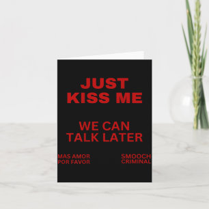Just Kiss Me Cute Valentine's Day Lover Card