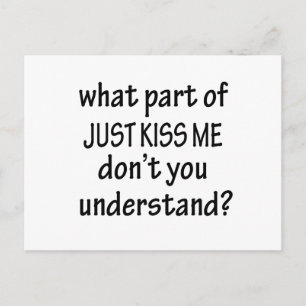 Just Kiss Me Postcard