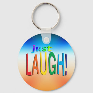 Just Laugh Key Ring