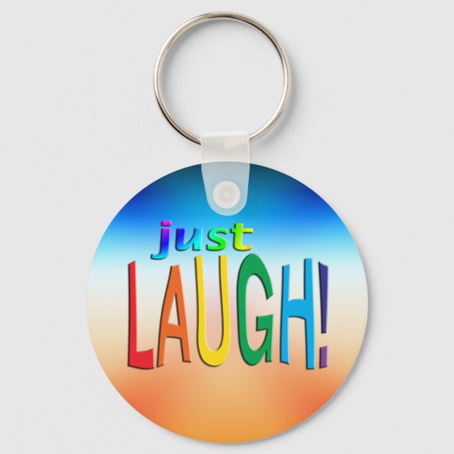 Just Laugh Key Ring (Front)