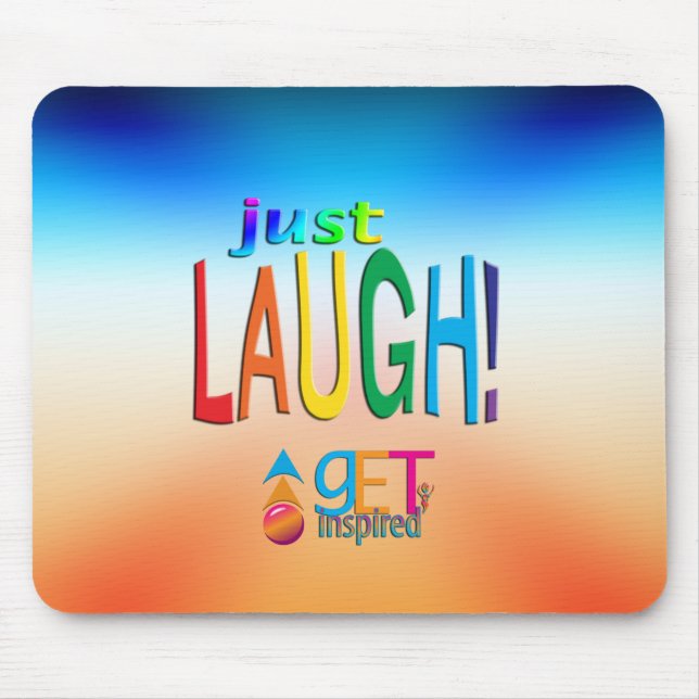 Just Laugh Mouse Pad (Front)