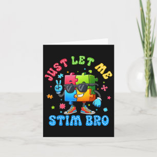 Just Let Me Stim Bro Puzzle Sungles Autism Awarene Card
