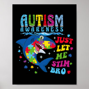 Just Let Me Stim Bro Retro Autism Awareness Day Sh Poster