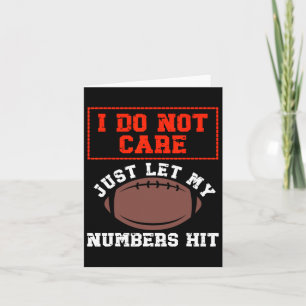 Just Let My Numbers Hit I Don't Care Who Wins Foot Card