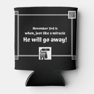 Just Like a Miracle - can cooler with attitude