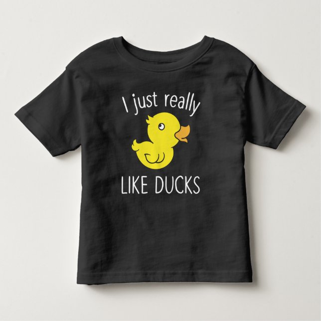 Just Like Ducks Funny Duck Lover Toddler T-Shirt (Front)