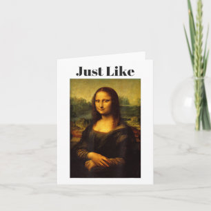 Just Like Mona Lisa _1 Card