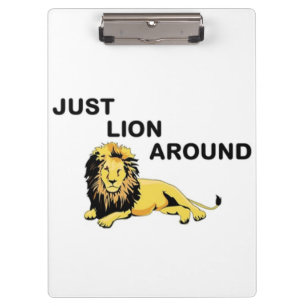 JUST LION AROUND CLIPBOARD