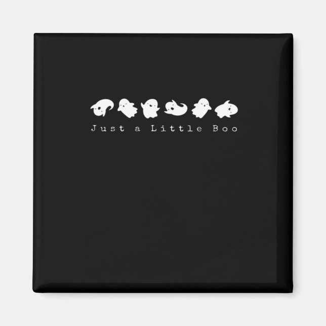 Just Little Boo Creative Casual Magnet (Front)