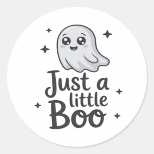 Just Little Boo Funny Design Classic Round Sticker