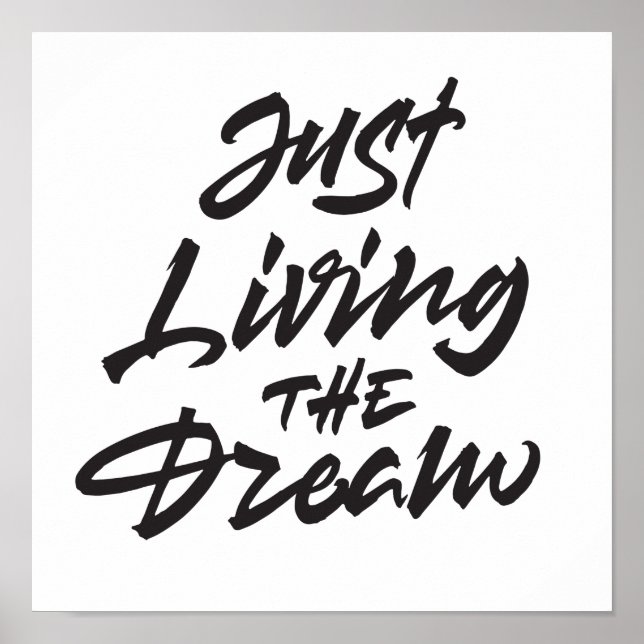 Just Living The Dream Poster (Front)