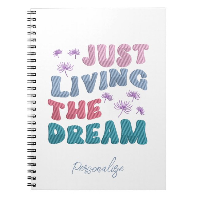 Just Living The Dream Quote Pastel Colours  Notebo Notebook (Front)