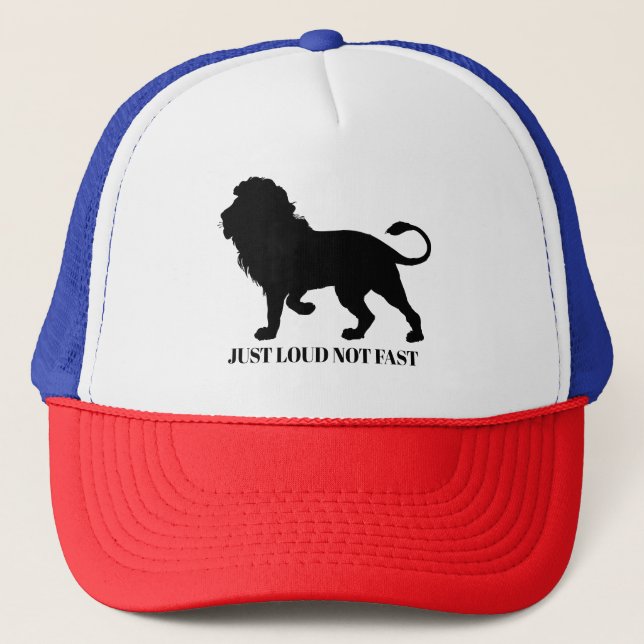 JUST LOUD NOT FAST TRUCKER HAT (Front)