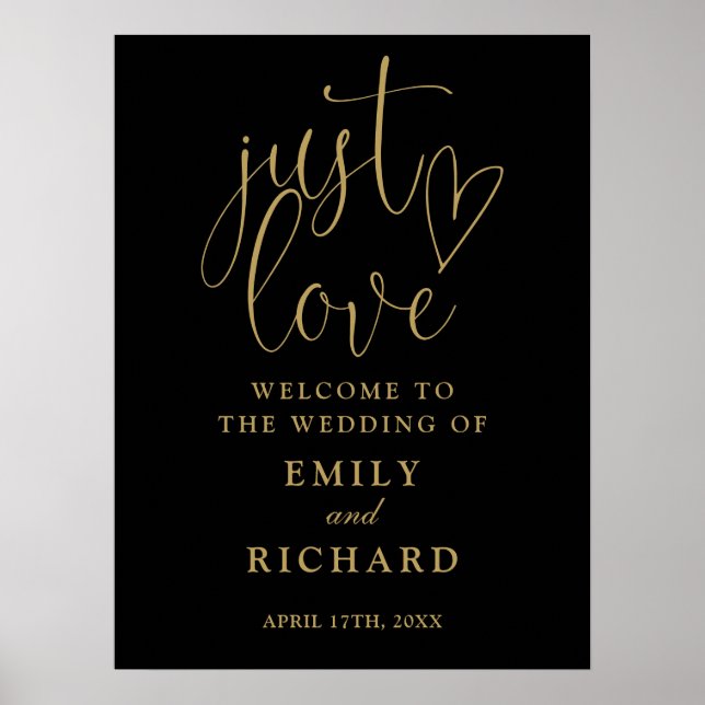 Just Love Black And Gold Wedding Welcome Sign (Front)
