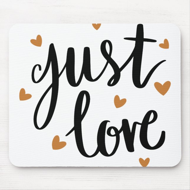 Just Love Mouse Pad (Front)