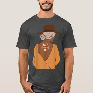 Just Manifest It Sis Melanin Woman Black Women Mot T-Shirt