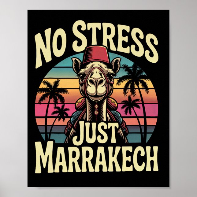 Just Marrakech Camel Sunset Morocco Trip Marrakesh Poster (Front)