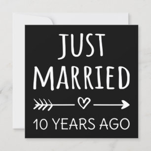 Just Married 10 Years Ago I Invitation