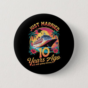 Just Married 10 Years Ago Romantic Matching Couple 6 Cm Round Badge