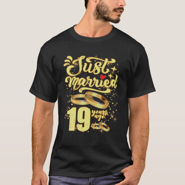 Just Married 19 Years Ago 19Th Wedding Anniversary T-Shirt (Front)
