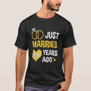 Just Married 19 Years Since 2004 19th Wedding Ann T-Shirt