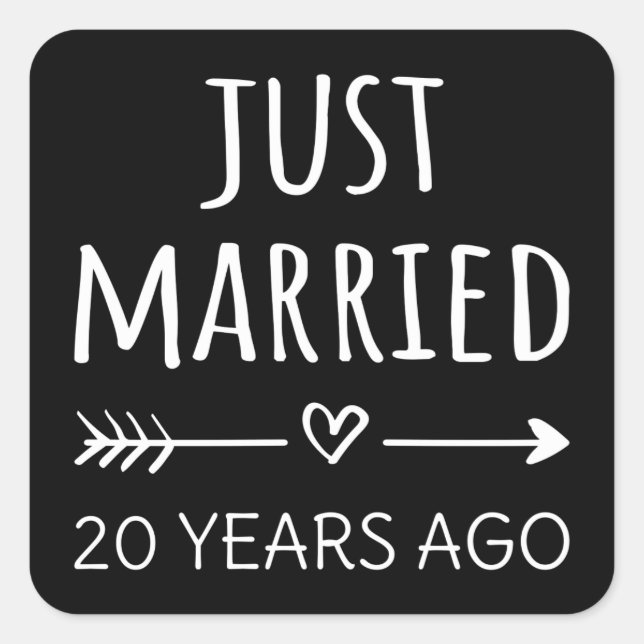 Just Married 20 Years Ago I Square Sticker (Front)