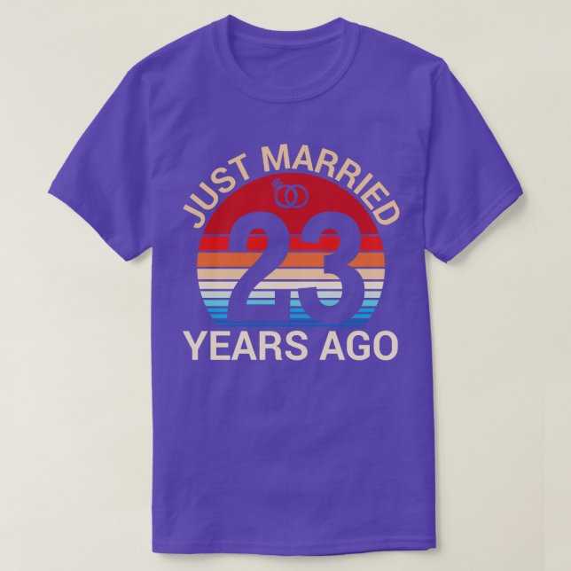 Just Married 23 Years Ago Hus Wife Married Anniver T-Shirt (Design Front)