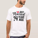 Just Married 24 Years Ago Matching 24Th Wedding An T-Shirt<br><div class="desc">This anniversary apparel is for a man,  woman,  wife,  husband,  moms,  dads,  mother,  father,  lady. Tee for grandma,  grandpa,  mommy,  daddy,  moms,  dads,  parents,  for couples. Celebrate anniversary,  honeymoon,  rehearsal dinner or Bridal Party,  St. Valentine’s Day</div>