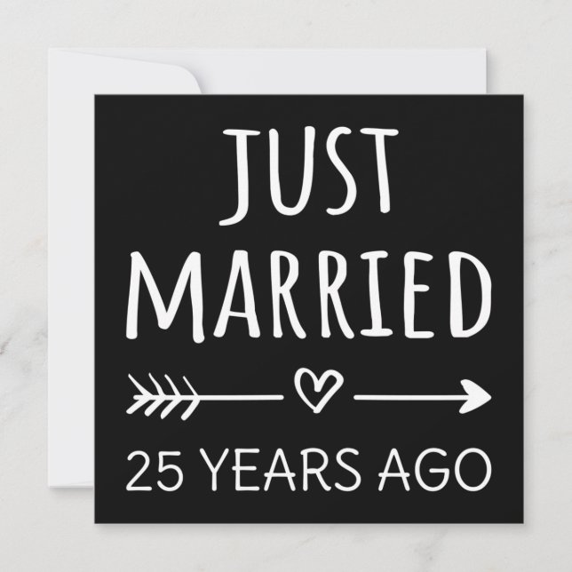 Just Married 25 Years Ago I Invitation (Front)