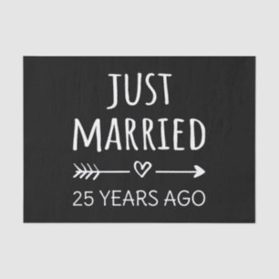 Just Married 25 Years Ago I Tissue Paper