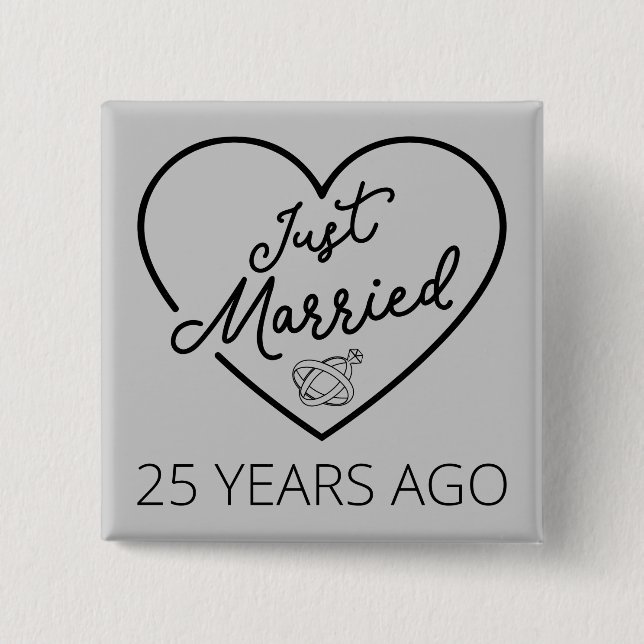 Just Married 25 Years Ago III 15 Cm Square Badge (Front)