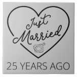 Just Married 25 Years Ago III Ceramic Tile<br><div class="desc">Cute design, perfect for anyone who's been married for 25 years and to a wedding vow renewal ceremony. It makes a great matching outfit for couples! 'Just Married 25 Years Ago' quote for a couple who got married 25 years ago or a couple renewing wedding vows on their silver anniversary....</div>