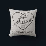 Just Married 25 Years Ago III Cushion<br><div class="desc">Cute design, perfect for anyone who's been married for 25 years and to a wedding vow renewal ceremony. It makes a great matching outfit for couples! 'Just Married 25 Years Ago' quote for a couple who got married 25 years ago or a couple renewing wedding vows on their silver anniversary....</div>