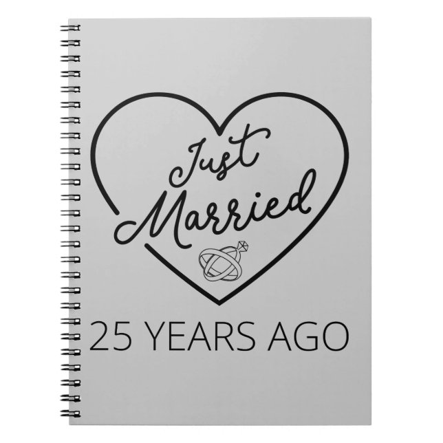 Just Married 25 Years Ago III Notebook (Front)