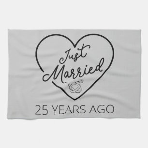 Just Married 25 Years Ago III Tea Towel