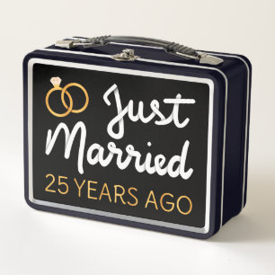 Just Married 25 Years Ago IV Metal Lunch Box